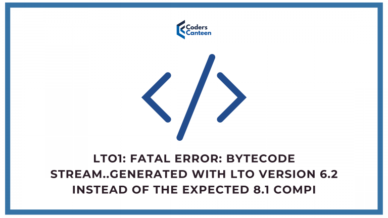 lto1 fatal error bytecode stream