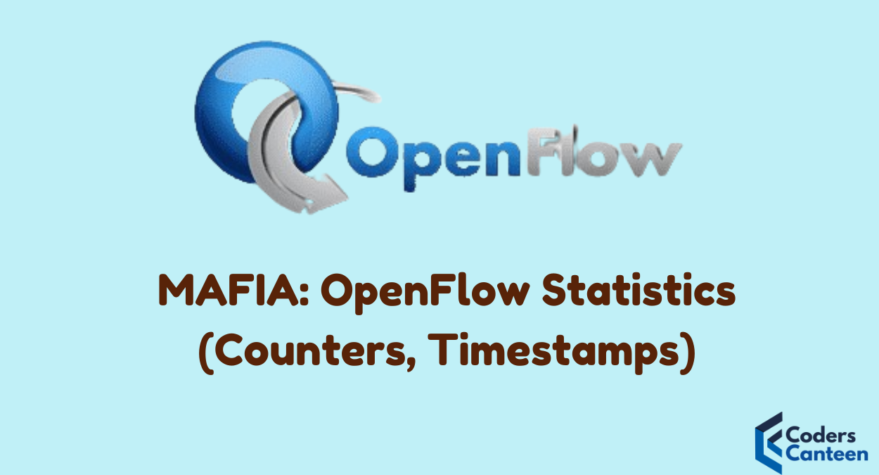 MAFIA Best Understanding in 2024: OpenFlow Statistics (Counters, Timestamps)