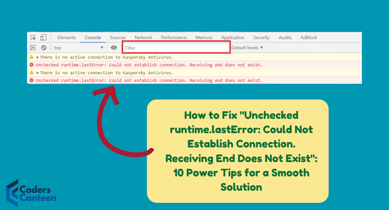 How to Fix "Unchecked runtime.lastError: Could Not Establish Connection. Receiving End Does Not Exist": 10 Power Tips for a Smooth Solution