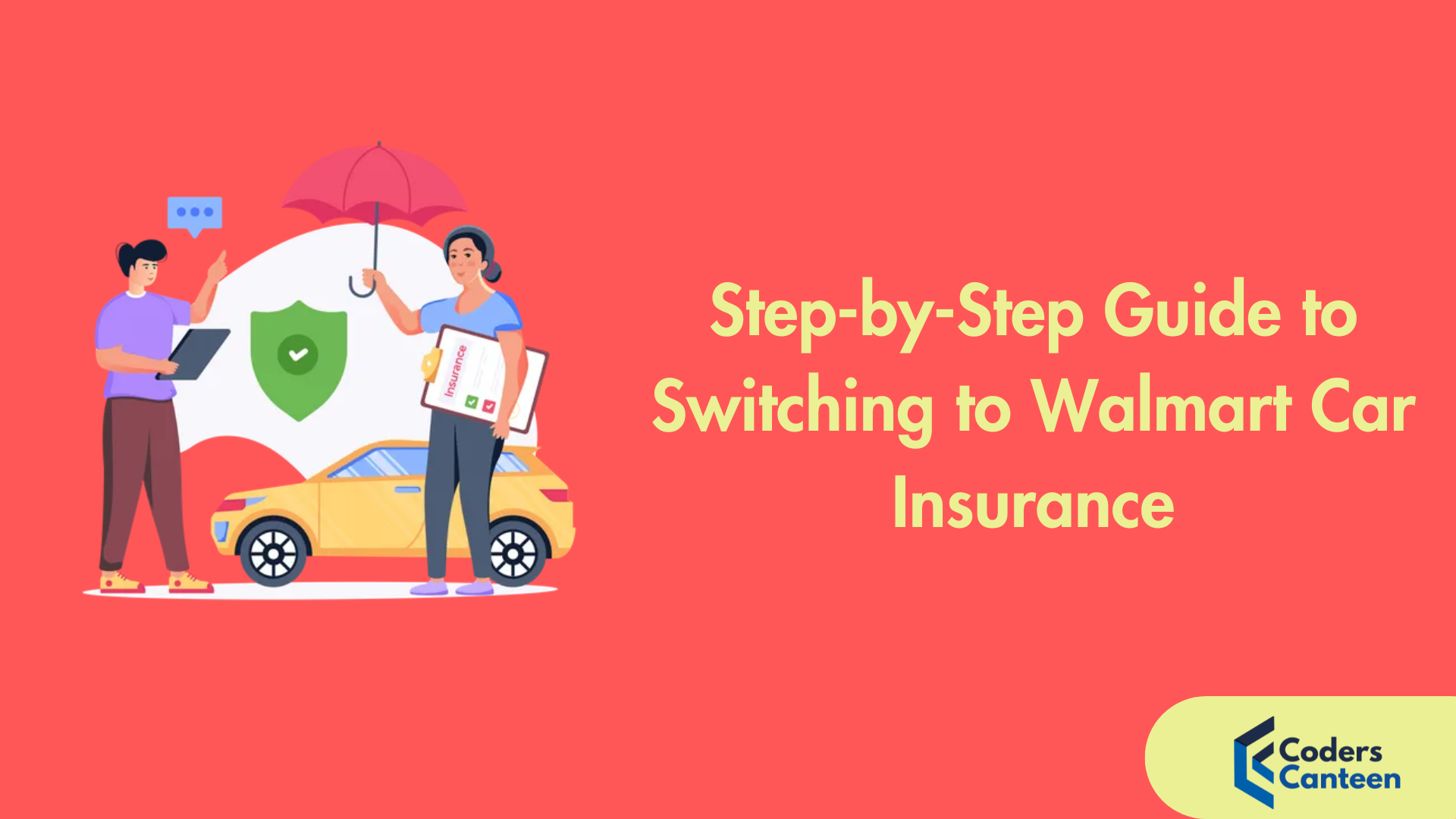 Step-by-Step Guide to Switching to Walmart Car Insurance