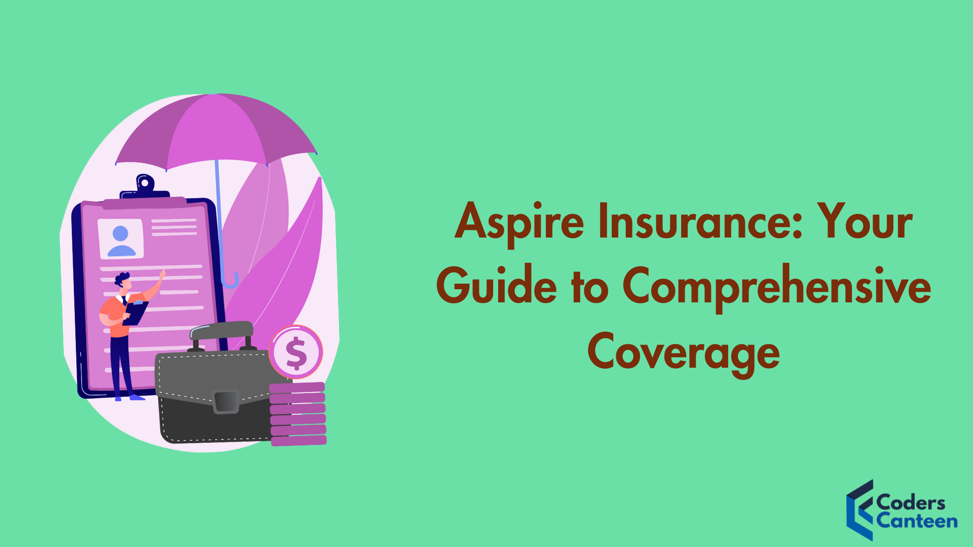 Aspire Insurance: Your Guide to Comprehensive Coverage