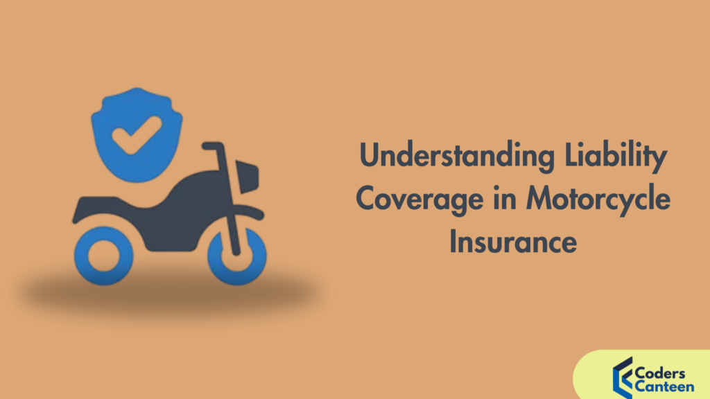 Understanding Liability Coverage in Motorcycle Insurance