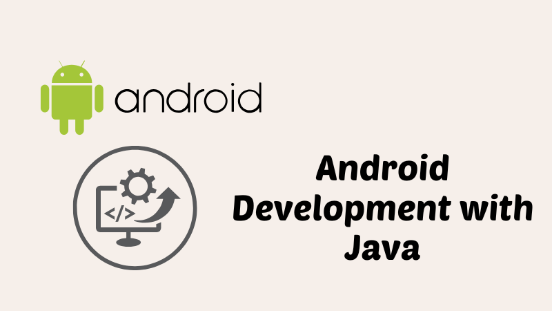 Android Development with Java